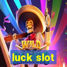 luck slot