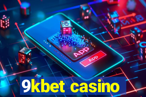 9kbet casino