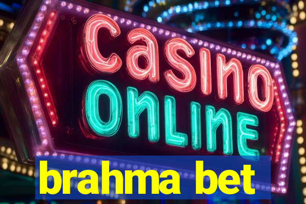 brahma bet