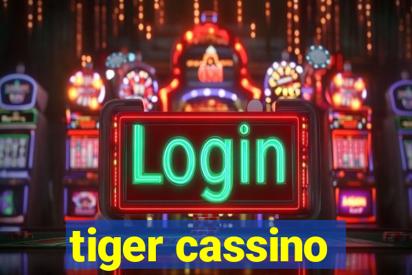 tiger cassino