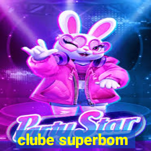 clube superbom