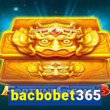 bacbobet365