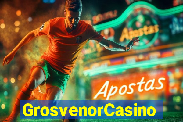 GrosvenorCasino