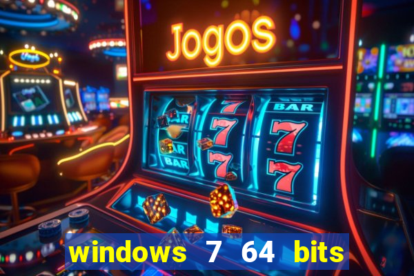 windows 7 64 bits iso download