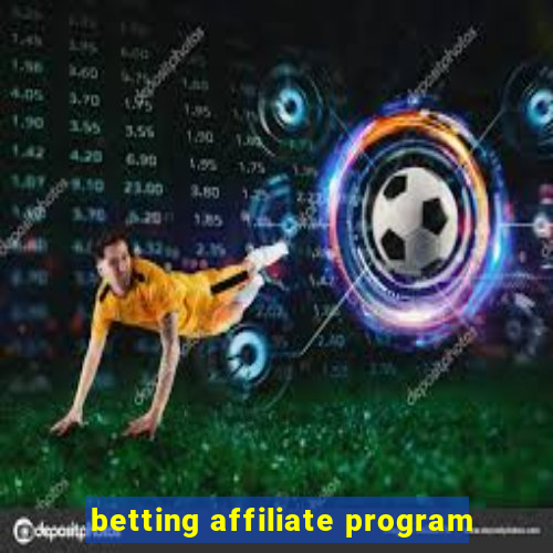 betting affiliate program