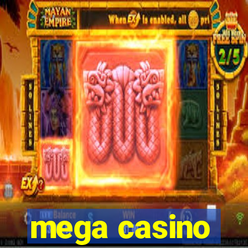 mega casino