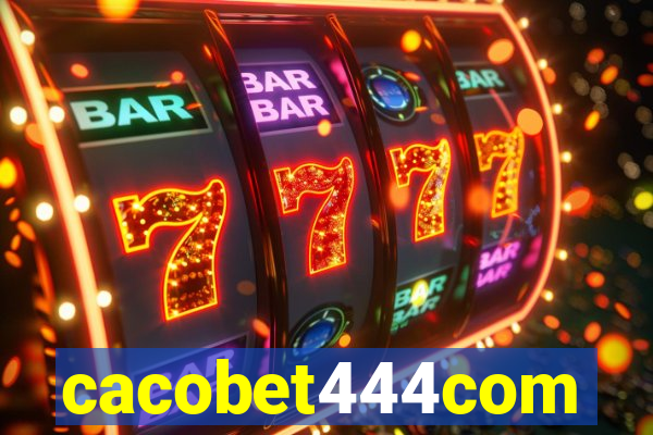 cacobet444com