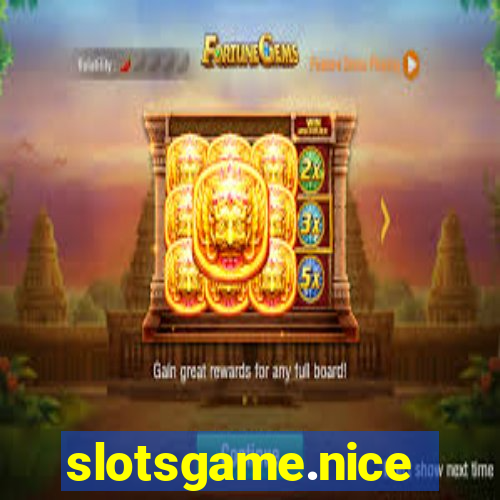 slotsgame.nice