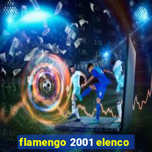 flamengo 2001 elenco