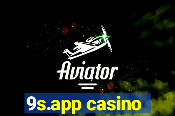 9s.app casino