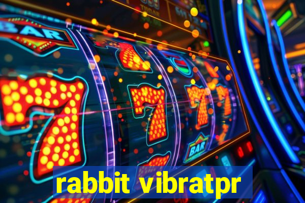 rabbit vibratpr