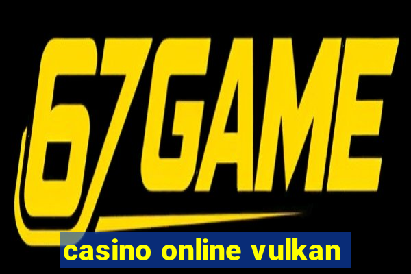 casino online vulkan