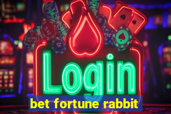 bet fortune rabbit