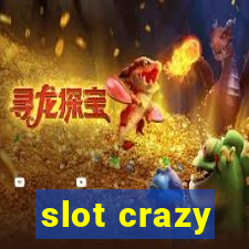 slot crazy