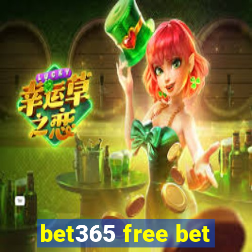 bet365 free bet