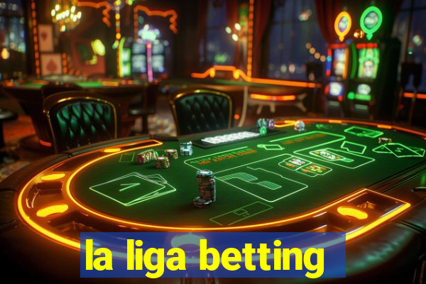 la liga betting