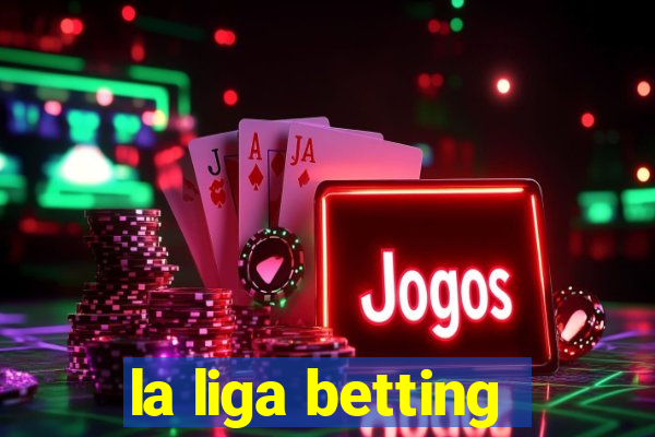 la liga betting