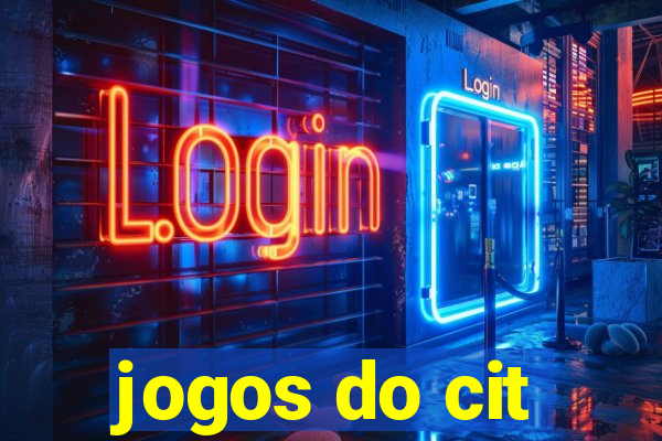 jogos do cit