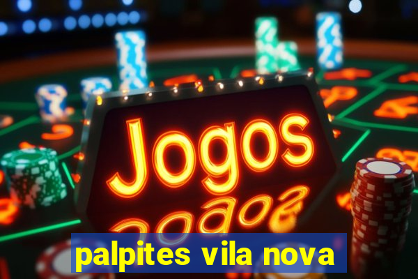 palpites vila nova