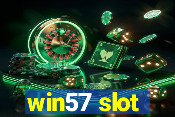 win57 slot