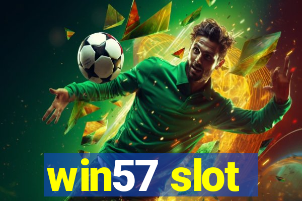 win57 slot