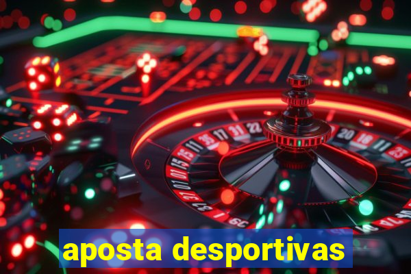 aposta desportivas