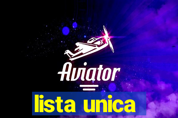 lista unica