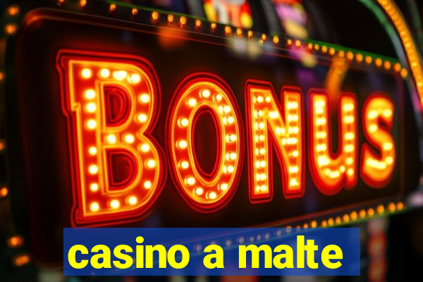 casino a malte