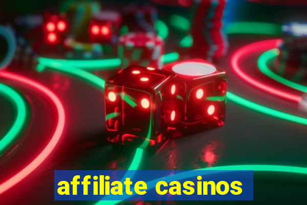 affiliate casinos