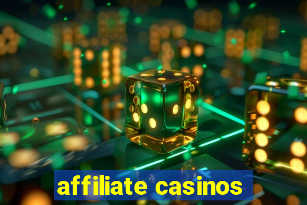 affiliate casinos