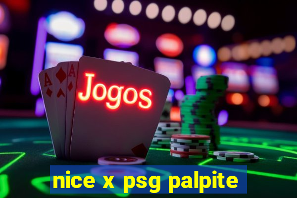 nice x psg palpite