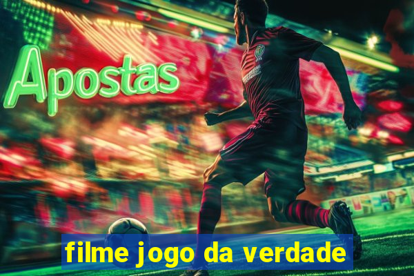 filme jogo da verdade