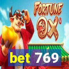 bet 769