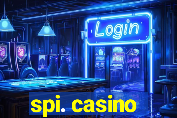 spi. casino