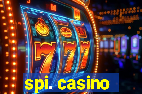 spi. casino