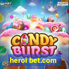 heroi bet.com