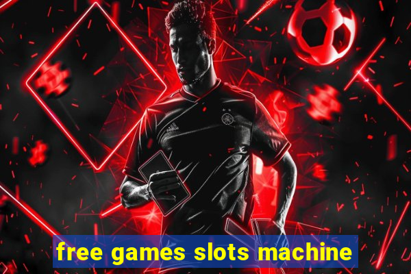 free games slots machine