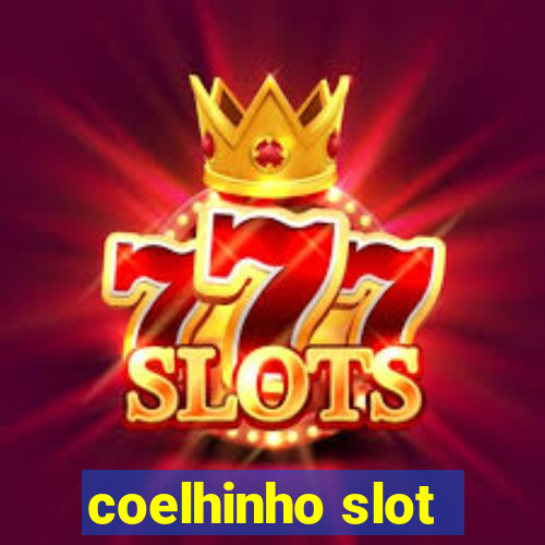 coelhinho slot