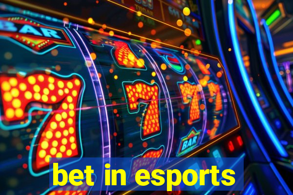 bet in esports