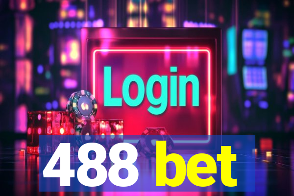 488 bet