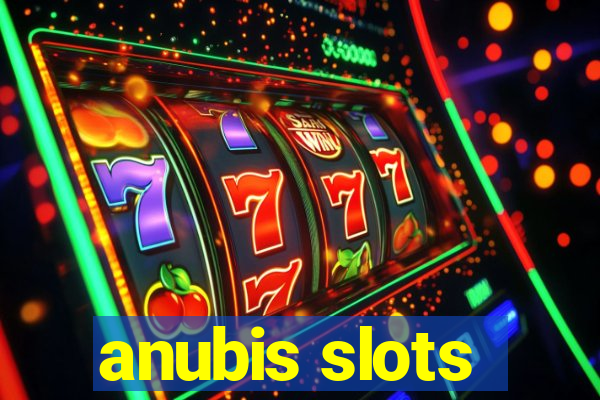 anubis slots