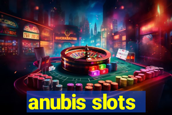 anubis slots