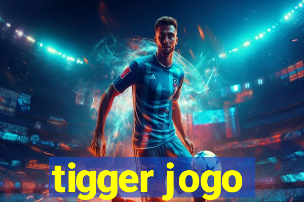 tigger jogo