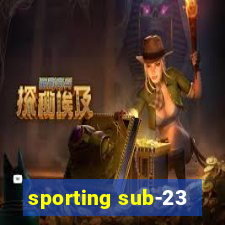 sporting sub-23