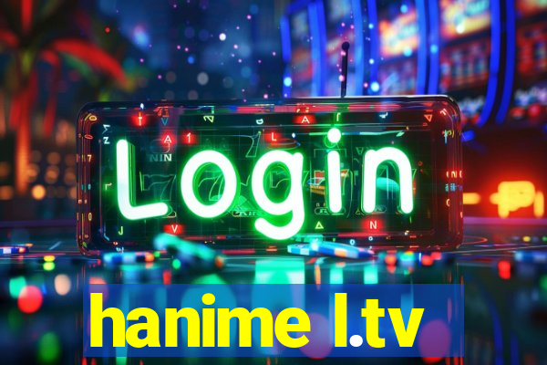 hanime l.tv