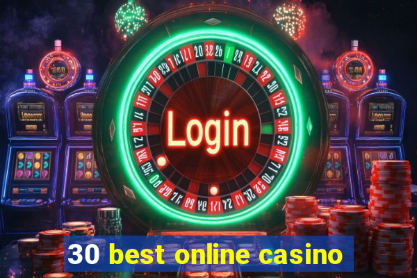 30 best online casino