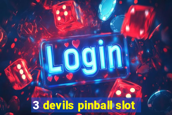 3 devils pinball slot