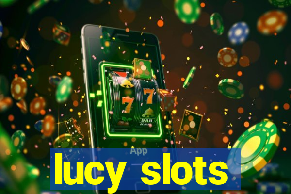 lucy slots