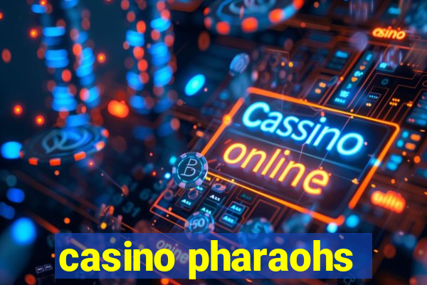 casino pharaohs