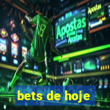 bets de hoje